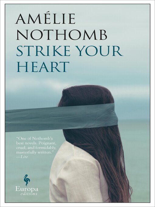 Title details for Strike Your Heart by Amélie Nothomb - Available